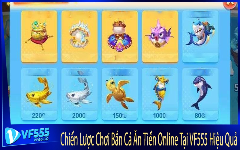 Chiến Lược Chơi Bắn Cá Ăn Tiền Online Tại VF555 Hiệu Quả