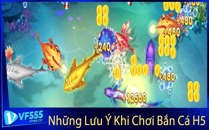 Những Lưu Ý Khi Chơi Bắn Cá H5