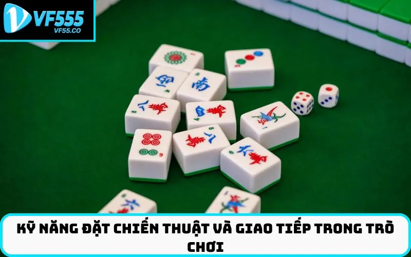 Kỹ Năng Đặt Chiến Thuật Và Giao Tiếp Trong Trò Chơi